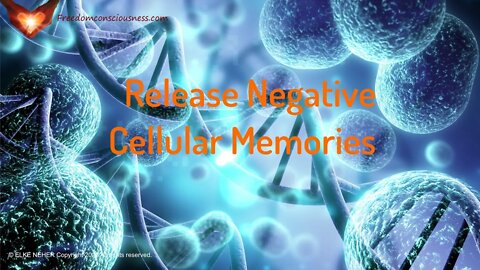 Remove Negative Cellular Memories - Clear Cellular Blockages (Energy Healing/Frequency Music)