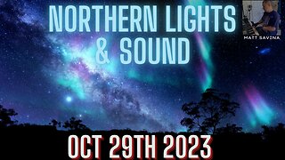 Northern Lights & Sound (Oct 29th 2023) #piano #instrumental #432hz #worship #peacefulmusic