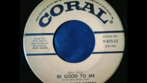 The McGuire Sisters – (Baby, Baby) Be Good to Me