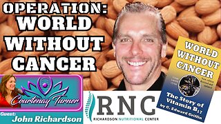 Ep.353: Operation World Without Cancer w/ John Richardson | The Courtenay Turner Podcast