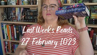 Last Week's Reads 27 February 2022