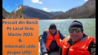 Fishing from a boat on Siriu Lake & Useful information about Bears