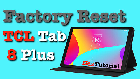 Factory Reset TCL Tab 8 Plus | Hard Reset TCL Tab 8 Plus | NexTutorial