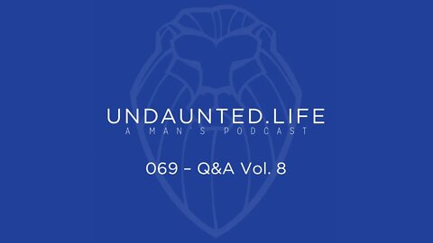 069 - Q&A Vol. 8