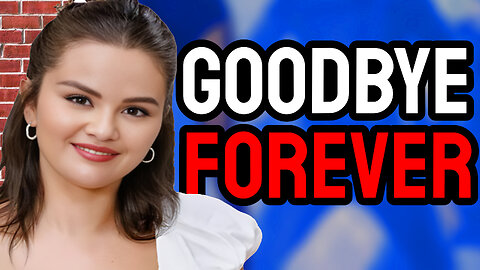 Selena Gomez is Retiring