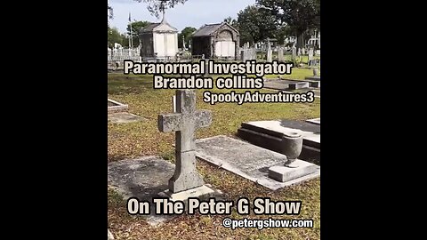 Paranormal Investigator Brandon Collins From Spooky Adventures 3, On The Peter G Show. 6/14/23 #211