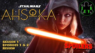 Star Wars: Ahsoka - Season 1 Episodes 1 & 2 Review - SPOILERS