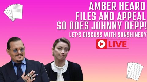 Amber Heard Files Appeal | So Does Johnny Depp | Let's Discuss LIVE with Sunshinery