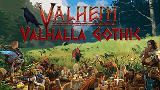 Mod Mondays: Valhalla Gothic Teaser - A #valheim ModPack