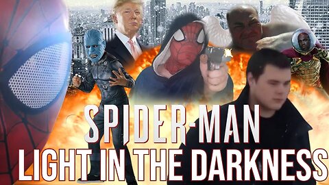 Spider-Man: Light In The Darkness (Full Film)