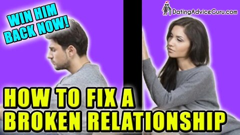 How To Fix A Broken Relationship - 10 Secret Steps