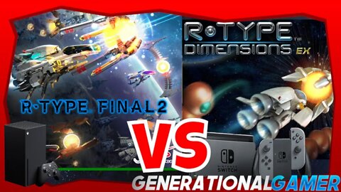 R-Type Final 2 VS R-Type Dimensions EX (Switch VS Xbox)