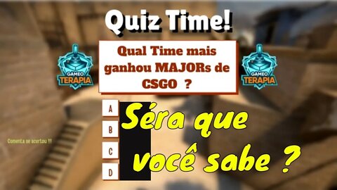 te desafio, comenta aí !Qual time MAIS GANHOU MAJORS de CSGO ?