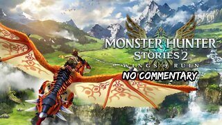 Part 6 // [No Commentary] Monster Hunter Stories 2: Wings of Ruin - Nintendo Switch Gameplay