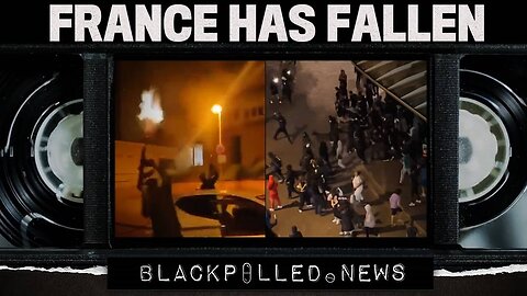 France Is Burning: Massive Protests Engulf Nation On Verge Of Civil War