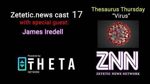 Zetetic.news cast Episode 17 - Inauguration End Time Scenario and COVID 2021