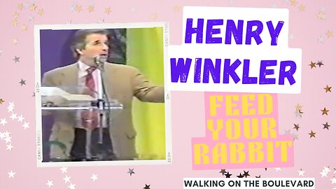 Henry Winkler story About Daughter's Bunny
