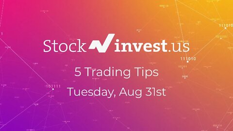 Top 5 Stocks to TRADE Today! (31st of August)