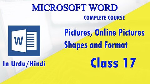 Insert Pictures, Online Pictures, and Shapes Microsoft Word tutorials - class 17 |Technical Buddy