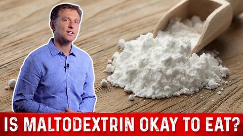 What is Maltodextrin – One of the Worst Hidden Sugars – Dr. Berg on Maltodextrin Dangers