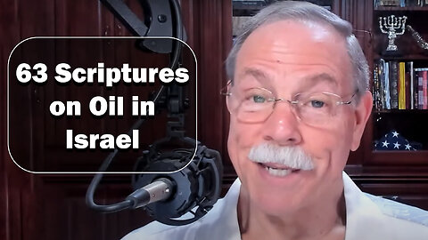 63 Scriptures on Oil in Israel 02/23/2024
