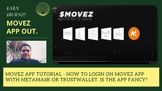 Movez App Tutorial - How To Login On Movez App With Metamask Or Trustwallet. How Does The App Look?