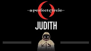 A Perfect Circle • Judith (CC) 🎤 [Karaoke] [Instrumental Lyrics]
