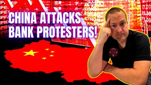 China Bank Run Escalates, CCP Sends Mob to Beat & Round Up Protesters