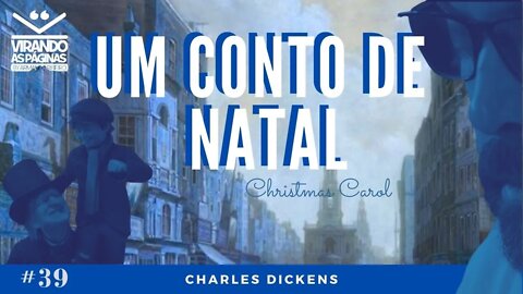 O Conto de Natal de Charles Dickens| Maratona #39 Virando as Páginas por Armando Ribeiro