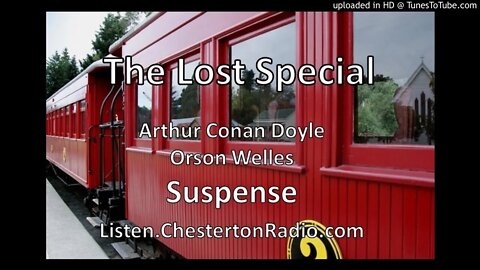 The Lost Special - Arthur Conan Doyle - Suspense - Orson Welles