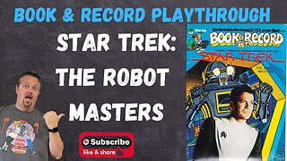 Playthrough of the Vintage Star Trek: The Robot Masters Book and Record Set 1979 PR46