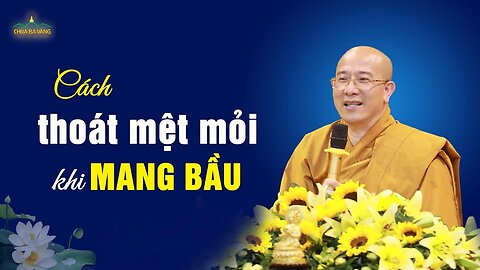 Bà bầu nên làm gì để thoát mệt mỏi, cáu gắt, tinh thần được an vui, khỏe mạnh