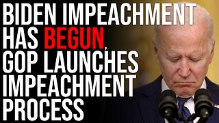 BIDEN IMPEACHMENT HAS BEGUN, GOP Launches Impeachment Process Of Joe Biden