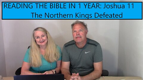 Reading the Bible in 1 Year - Joshua Chapter 11