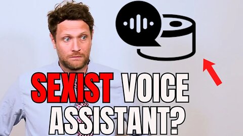 Are Voice Assistants Sexist?! (I FIND OUT)