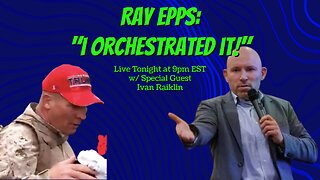 Friday Night Live w/ special guest Ivan Raiklin. Ray Epps Depo Drops!!