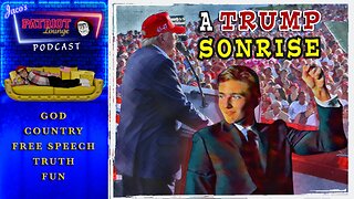 Episode 97: A Trump Sonrise | Current News and Events with Humor (Starts 9:30 PM PDT/12:30 AM EDT)