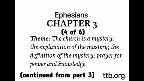 Ephesians Chapter 3 (Bible Study) (4 of 6)