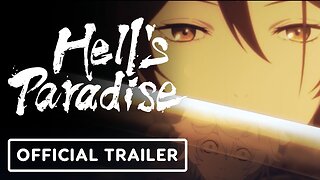 Hell's Paradise - Official Trailer (Dubbed)