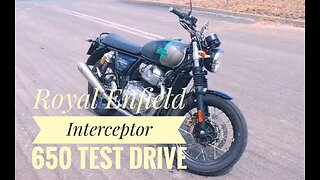 Royal Enfield interceptor 650 test drive