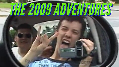 THE 2009 ADVENTURES (TRAILER)