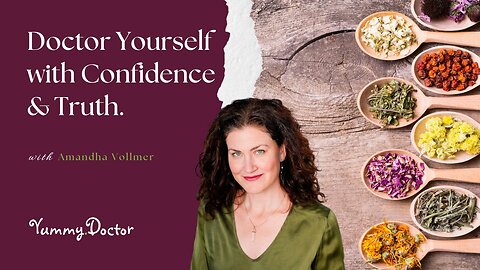 Doctor Yourself with Confidence & Truth