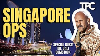 Dr. Dale Comstock - Singapore Ops