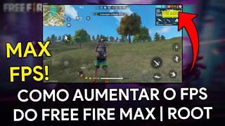 AUMENTE O FPS DO FREE FIRE MAX COM ESSA CONFIGURAÇÃO! 120FPS+ | ROOT