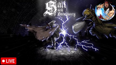 🔴LIVE - SALT & SANCTUARY - PAUL & DABZILLA - PLAYTHROUGH - PART 04