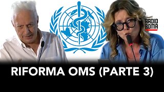 RIFORMA OMS PERICOLI E SOLUZIONI – PARTE 3 (con Prof. Tritto, Avv. Chialastri)