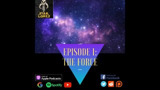 Episode I: The Force