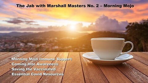 The Jab with Marshall Masters No. 2 – Morning Mojo
