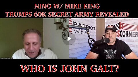 NINO W/ MIKE KING - TRUMP'S TOP SECRET 60K MILITARY ARMY EXPOSED. THE WAR IS REAL. TY JGANON, SGANON