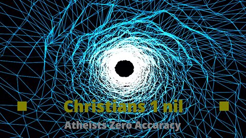 Christians 1 nil, Atheists Zero Accuracy